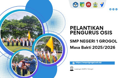 Pelantikan Pengurus OSIS SMP Negeri 1 Grogol Masa Bakti 2025-2026